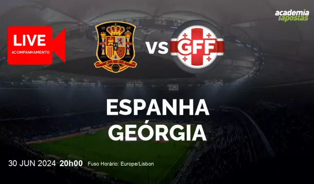 Espanha Geórgia livestream | Campeonato Europeu | 30 junho 2024