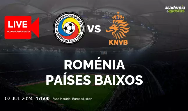 Roménia Países Baixos livestream | Campeonato Europeu | 02 julho 2024