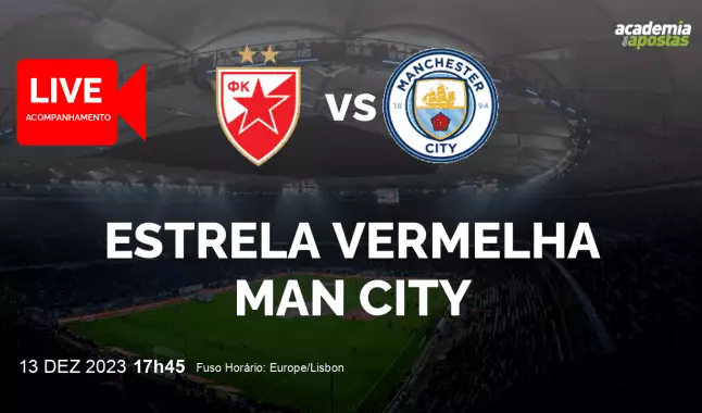 Palpite Estrela Vermelha x Manchester City: 13/12/2023 - Liga dos Campeões