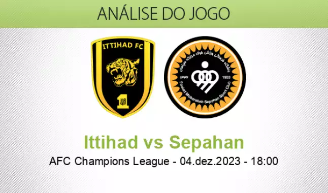 Al-Ittihad vs Sepahan 2-1  AFC Champions League – 2023/2024